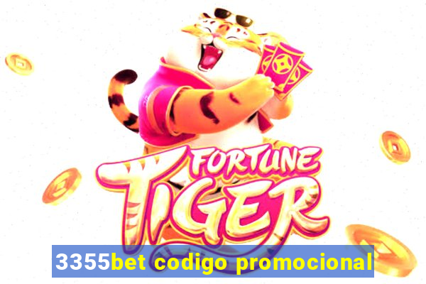 3355bet codigo promocional